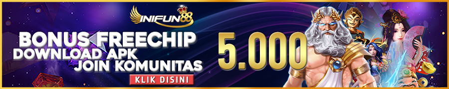 BONUS FREECHIP 5.000 DARI WEBSITE INIFUN88